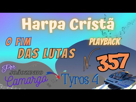 o-fim-das-lutas-(357)-playback-c/-letra---harpa-cristã---por-j.-camargo-(on-tyros4)
