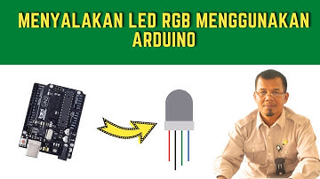 Bahan Ajar 6 : "Menyalakan LED RGB Menggunakan Arduino"
