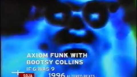 Axiom Funk (Bill Laswell) featuring Bootsy Collins (with Buckethead) - If 6 was 9