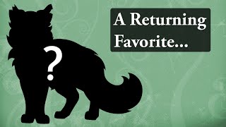 A Fan Favorite is RETURNING - Warrior Cats News
