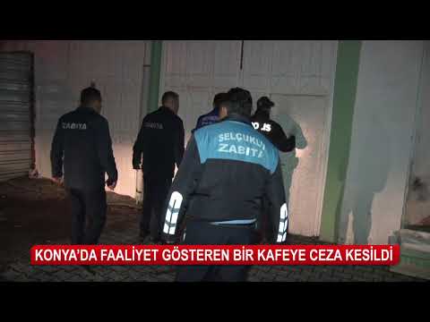 Konya'da kafeye baskın! Müşterilere ve işyeri sahibine ceza