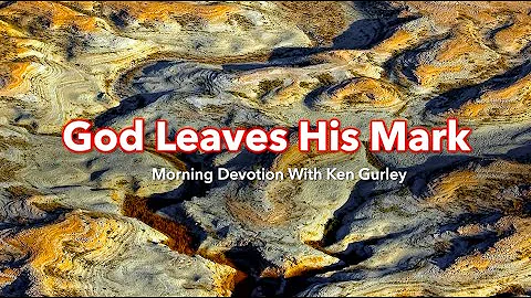 God Leaves His Mark