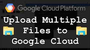 Upload Multiple Image and Script Files to Google Cloud Server
