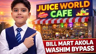 The akola best cafe Billmart (Washim bypass).