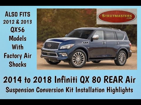 2014 To 2018 Infinity QX80 Rear Air Suspension Conversion Kit Installation By Strutmasters