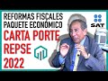 REFORMAS FISCALES del PAQUETE ECONÓMICO 2022 | REPSE | CARTA PORTE | JOSÉ ANTONIO GONZÁLEZ CASTRO