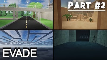 EVADE - All Maps (part 2) | Roblox Nextbot Game