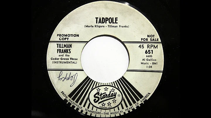 Tillman Franks and the Cedar Grove Three - Tadpole...