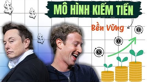 6 Mô Hình Kiếm Tiền BỀN VỮNG Nhất Năm 2025 [Thay Vì "Ăn Xổi" Như 90% Người]