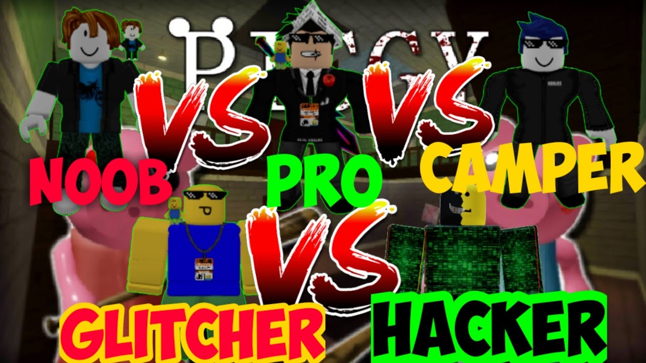 Roblox Piggy Noob Vs Pro Vs Camper Vs Glitcher Vs Hacker Challenge Youtube - noob vs glitcher vs hacker vs pro roblox jailbreak edition