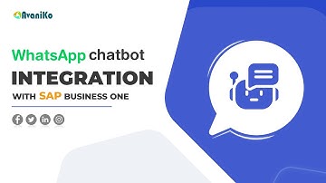 Whatsapp Chatbot Integration with SAP Business One