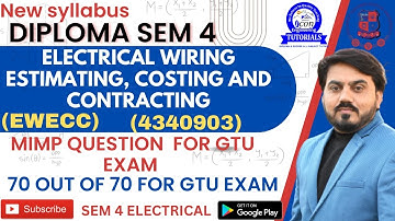 ELECTRICAL WIRING ESTIMATING COSTING AND CONTRACTING (EWECC) MIMP QUESTION FOR SEM 4 ELECTRICAL