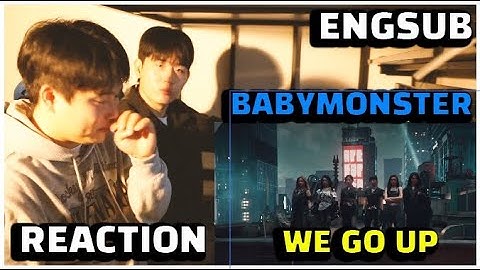 BABYMONSTER - ‘WE GO UP’ M/V REACTION !!!!