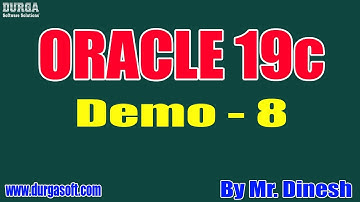 ORACLE 19c tutorial || Demo - 8 || by Mr. Dinesh On 10-01-2020