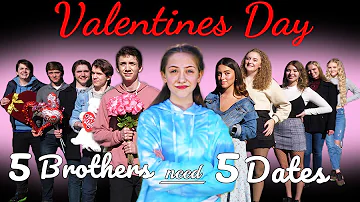 5 Valentines Dates For 5 Brothers