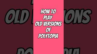 How to play old versions of POLYTOPIA screenshot 3