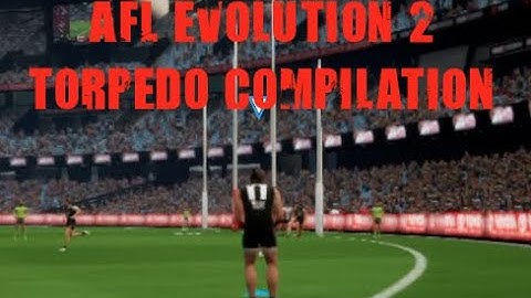 AFL Evolution 2 Torpedo Compilation!
