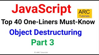 Top 40 Javascript One Liners | Object Destructuring | Javascript Tutorial | Part 3