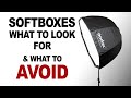 SOFTBOXES - What to Look for & What to AVOID