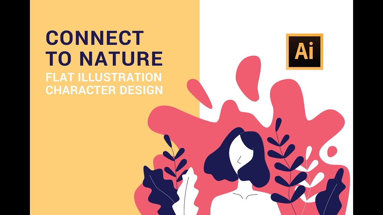 Step by step Adobe Illustrator tutorial - Connect to Nature | Flat ...