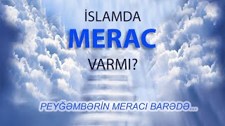 İslamda merac varmı?