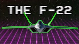 The F-22 Edit 