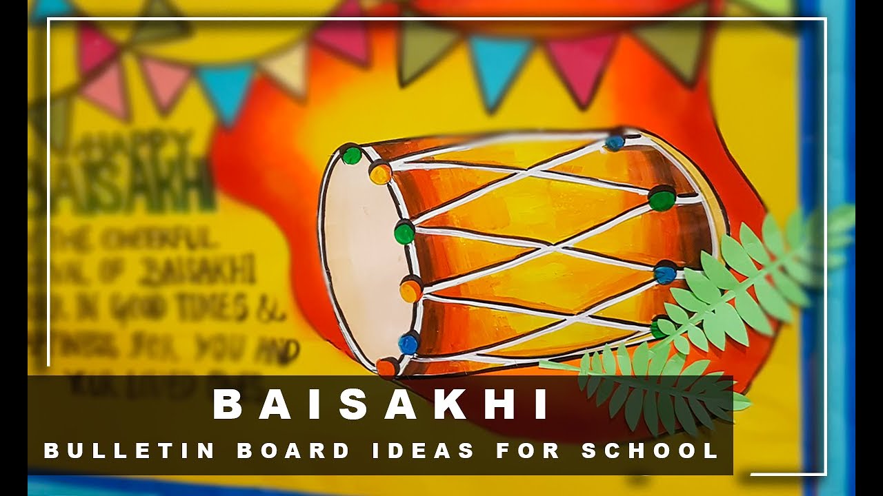 Baisakhi bulletin board idea for school, Bulletin Board ideas for