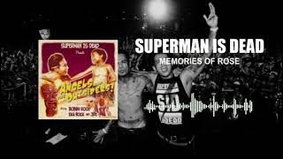Superman Is Dead - Memories Of Rose
