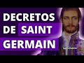 Precisando Manifestar Abundância em Sua Vida? Descubra o Decreto SAINT GERMAIN!