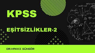 Kpss Eşi̇tsi̇zli̇kler-2 Çikmiş Sorular 2010-2021