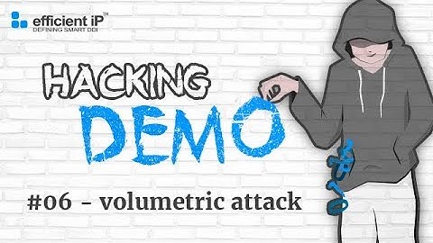 Hacking Video #6 - Volumetric Attacks: Mitigate DDoS attacks with DNS Blast