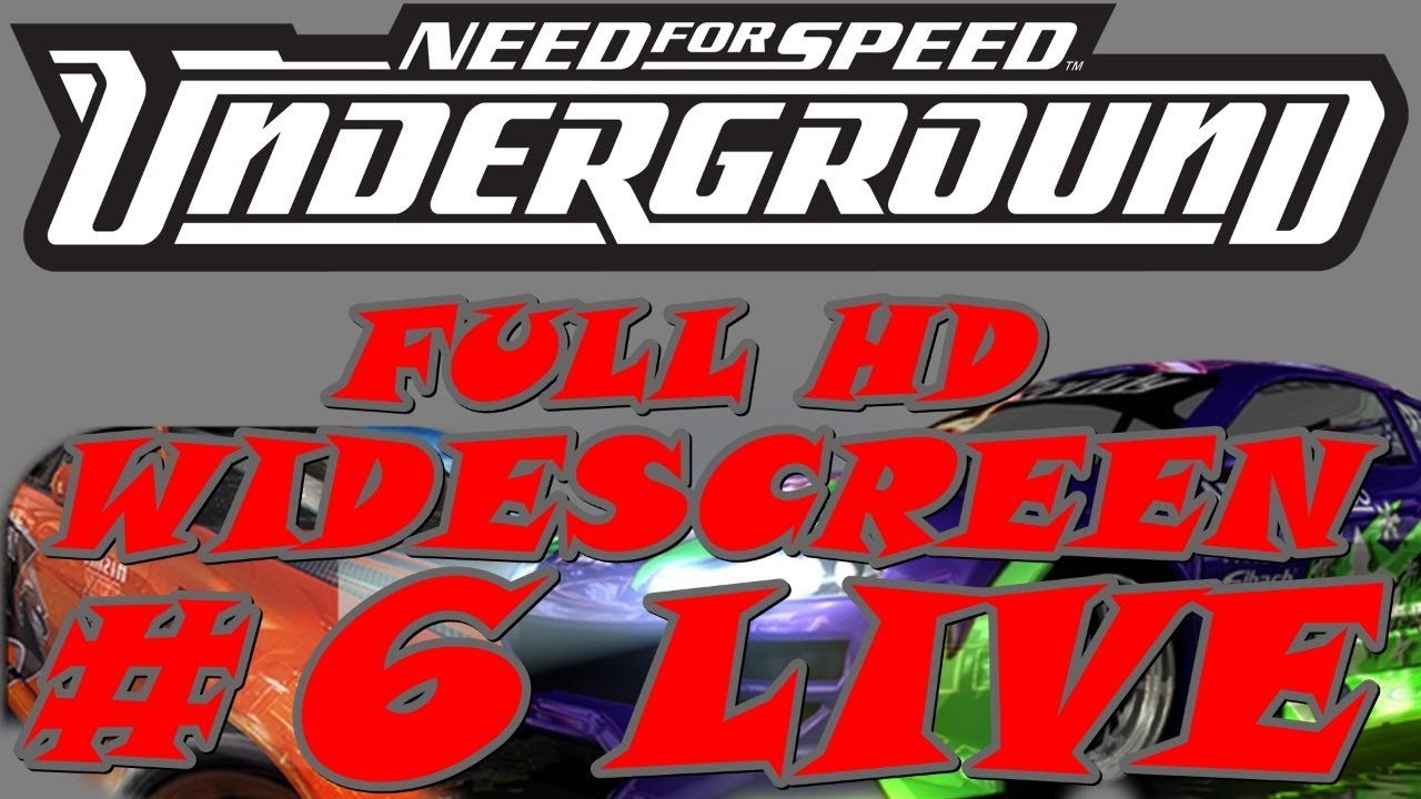 Need for Speed Underground | LIVE #6 | FULL HD(Widescreen) | No commentary