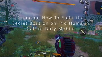 Call of Duty Mobile Zombies: How to Guide to fight the Secret Boss on Shi No Numa