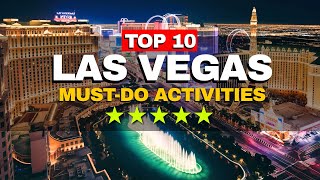 Top 10 Things to Do in Las Vegas