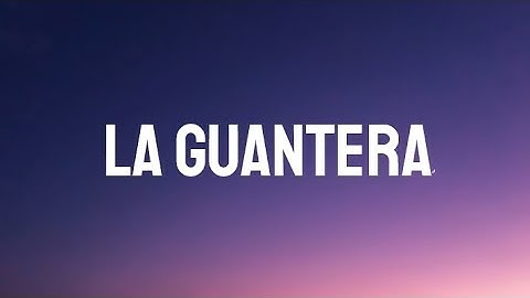 Karly B - La Guantera | (Letra/Lyrics)