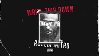 2PAC - All Eyez On Me × Write This Down | [MASHUP]