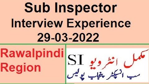 Sub Inspector Interview Experience PPSC 29-03-2022 Rawalpindi Region | SI Interview Questions PPSC