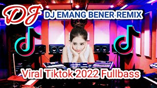 DJ EMANG BENER REMIX