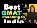 Best GMAT Coaching in India | India's Best GMAT Coaching | Best GMAT Coaching