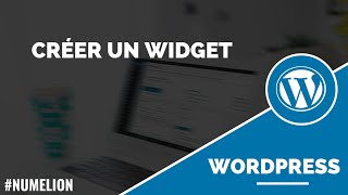 Creating a widget in WordPress - Complete tutorial