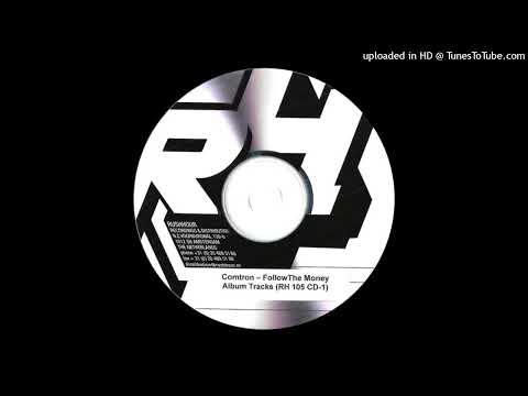 Comtron — Comtron - Follow The Money Pt. 3