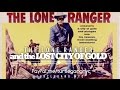 THE LONE RANGER AND THE LOST CITY OF GOLD