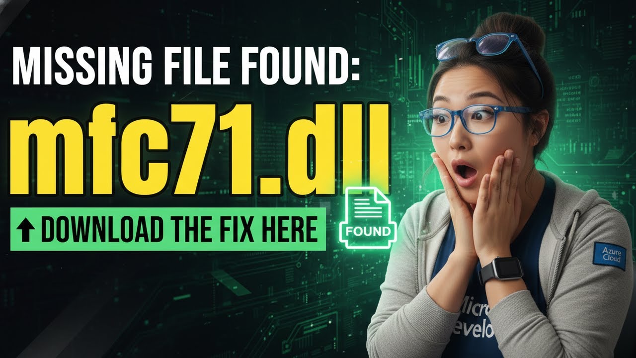 Mfc71.dll Not Found? Here Is The Fix!