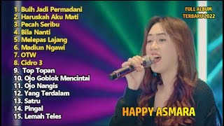 Buih Jadi Permadani ~ Happy Asmara Full Album Terbaru Dangdut Koplo