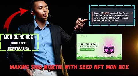 SEED AIRDROP 🌱; How to join whitelist or Mon Box 🎁 and why must you join even- Detailed video #seed