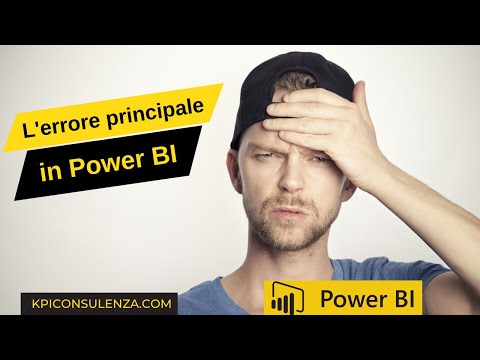 Come evitare uno dei principali errori in Power BI.