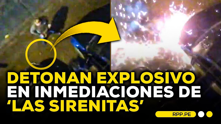 Investigan detonación explosivo en inmediaciones de club nocturno 'Las Sirenitas' #SIEMPRECASARPP