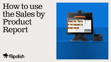 How to use the Sales by Product Report - Flipdish POS