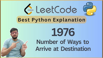 1976. Number of Ways to Arrive at Destination | Leetcode Python Solutions | Dijkstra’s Algorithm