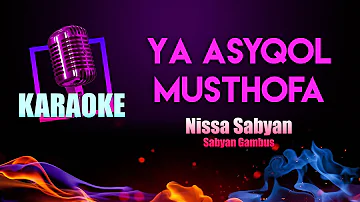 Ya Asyqol Musthofa Karaoke | Nissa Sabyan Gambus